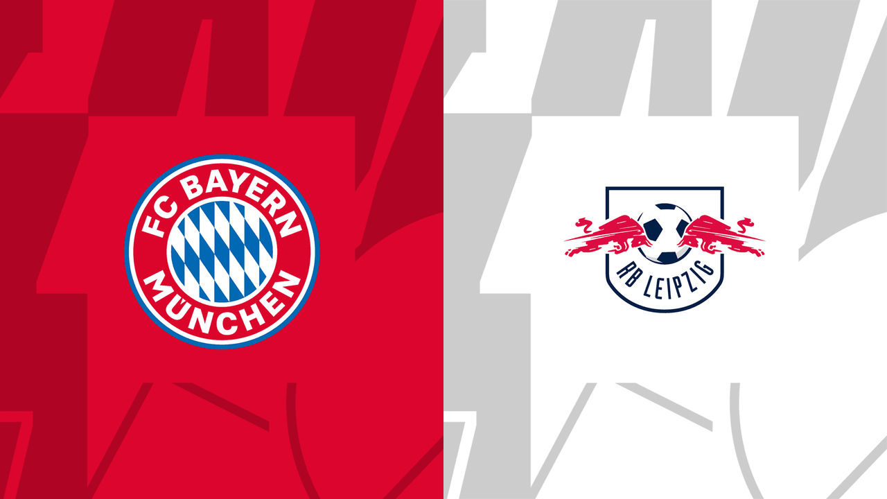 Bayern Munich đối đầu RB Leipzig - Trận chiến giữa hai ông lớn Bundesliga