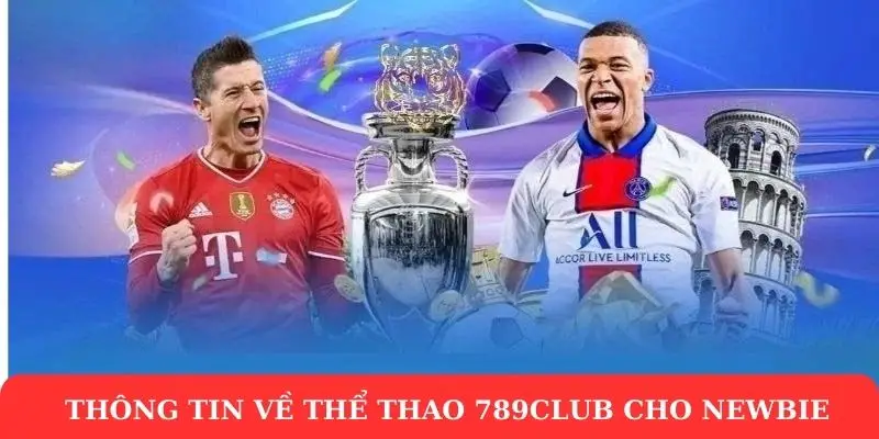 Thể thao 789club: Trải nghiệm cá cược đỉnh cao tại cổng game